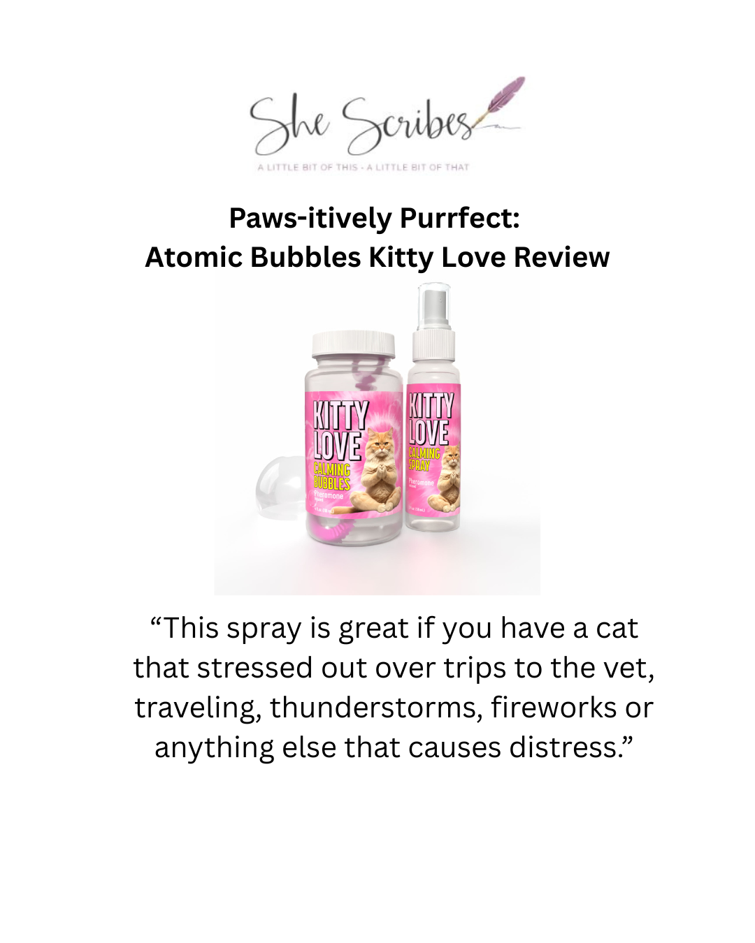 'She Scribes' Highlights Kitty Love Calming Bubbles & Spray for Cat Stress Relief